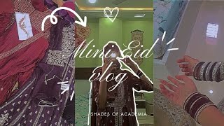 A pretty cute Mini Eid vlog💗🥂 | shades of academia | collab with @afshasultana4241 🫂✨