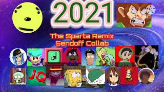 The Sparta Remix 2021 Sendoff Collab 