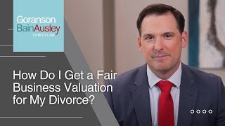 How Do I Get a Fair Business Valuation for My Divorce? by Goranson Bain Ausley 4 views 2 months ago 1 minute, 13 seconds