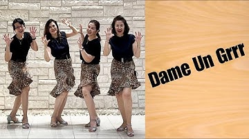 Dame Un Grrr Line Dance (demo & count)