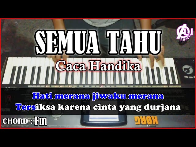SEMUA TAHU - Caca Handika | Karaoke Dangdut Korg Pa3x (Chord&Lirik) class=