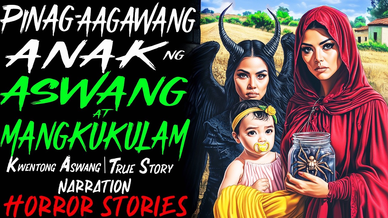 PINAG AAGAWANG ANAK NG ASWANG AT MANGKUKULAM | Kwentong Aswang | True Story