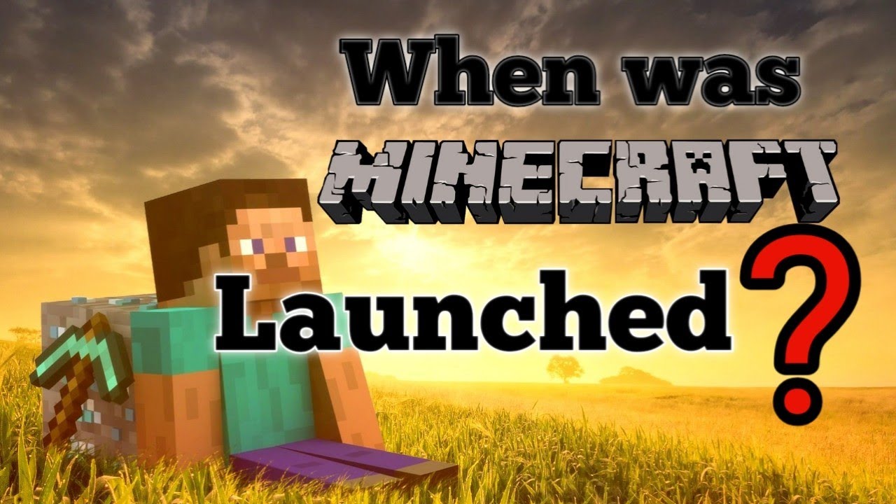 When was minecraft launched? Exact date and time? #minecraft - YouTube