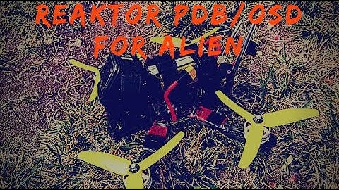 Reaktor PDB/OSD - Oh, I like! | DVR Footage Stacked on HD  | DRONE FREESTYLE