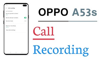 OPPO A53s Call Recording Feature, Automatic And Manual Call Recording