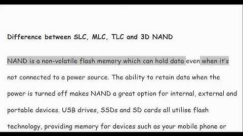 Difference between SLC, MLC, TLC and 3D NAND?