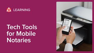 3 Tech Tools Every Mobile Notary Needs | Webinar