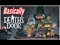 Basically Death's Door