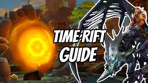 TONS OF MOUNTS, TRANSMOG & EASY CATCH-UP GEAR: A COMPLETE GUIDE TO TIME RIFTS: WORLD OF WARCRAFT