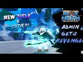 New code blox fruits admin gets revenge