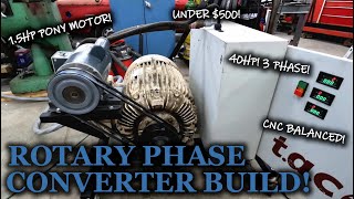 HUGE 40HP Rotary Phase Converter Built from SCRAP?