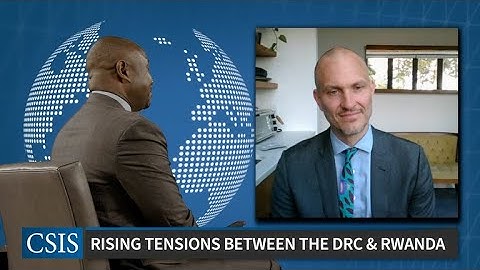 Addressing Rising Tensions Between the DRC and Rwanda