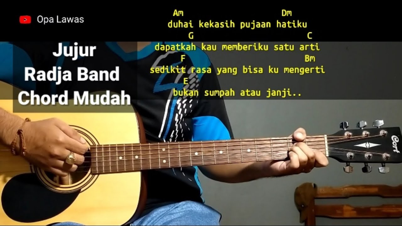 Kunci Gitar Jujur Radja Chord Gampang YouTube