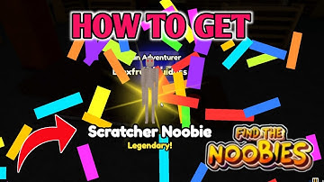 How To Get Scratcher Noobie In Find The Noobies Roblox | 🎄 UPDATE
