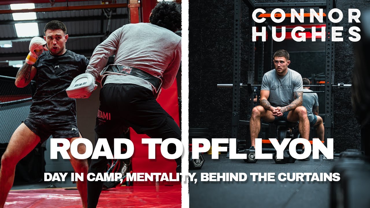 Connor Hughes - Road to Lyon - Day in Camp, Mentality, Behind the Curtains
