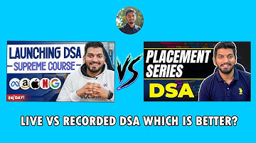 LIVE LECTURE VS RECORDED LECTURE OF DSA WHICH IS BETTER - @LoveBabbar | SUPREAME DSA COURSE 🔥🔥🔥