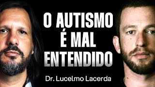 Dr. Lucelmo Lacerda: A Ciência do Transtorno do Espectro Autista [Ep.052]