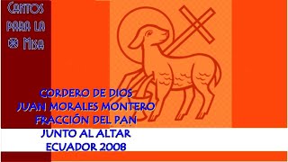 Video thumbnail of "Cordero de Dios, Juan Morales Montero"
