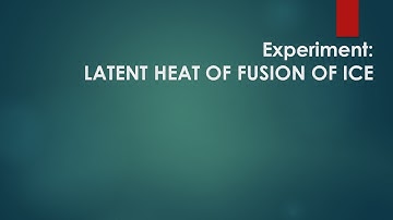 Experiment 7 Latent Heat of Fusion of Ice