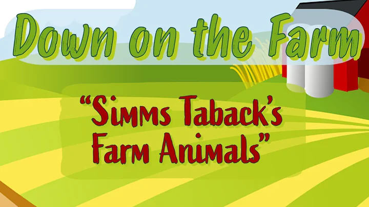 Down on the Farm: Farm Animals
