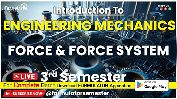 Day-05 Force and Force System | 3rd Semester ME I CE I EE I EEE I #beu  #engineeringmechanics