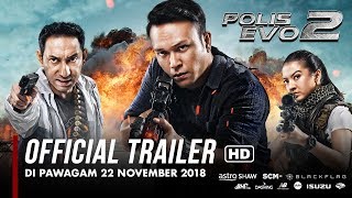 POLIS EVO 2 -  Trailer [HD] | Di Pawagam 22 November