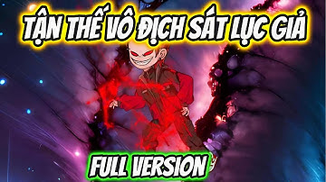 Tận Thế Vô Địch Sát Lục Giả Full version | HH VietSub