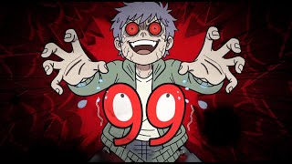 你是重度强迫症患者，对数字99极度偏执，一瓶水必须分成99口喝完，校霸渴了抢走半瓶，被你打断两条肋骨！