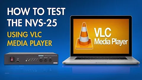 Datavideo NVS-25 Tutorial: How to Test the Stream with VLC Media Player