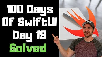 100 Days of SwiftUI - Day 19 Challenge Solved