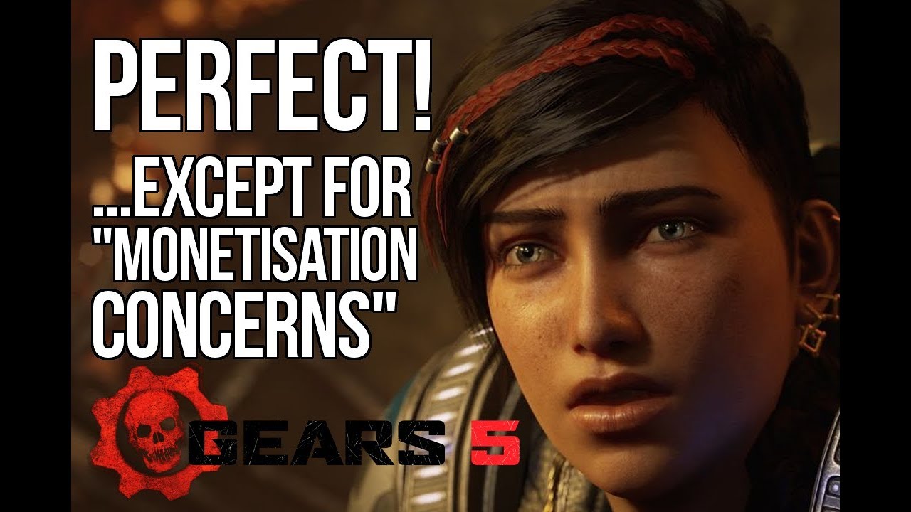 Gears 5: Campaign Gameplay, Impressions & Monetisation Gears 5: Campaign Gameplay, Impressions & Monetisation
