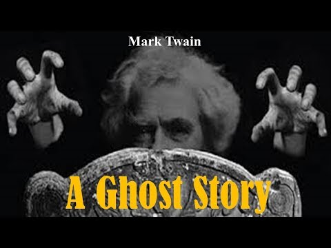 Learn English Through Story - A Ghost Story by Mark Twain