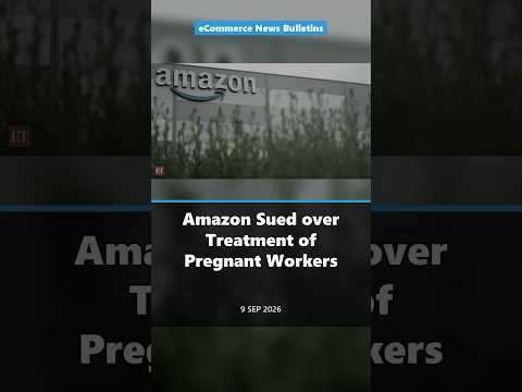 Amazon sued over treatment of pregnant workers | eCommerce News Today
