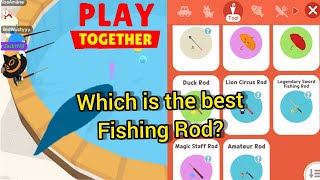 All Fishing Rod | Play Together