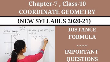 Coordinate Geometry || Class 10 Chapter 7 Part 1 || Distance Formula || New Syllabus 2020-21