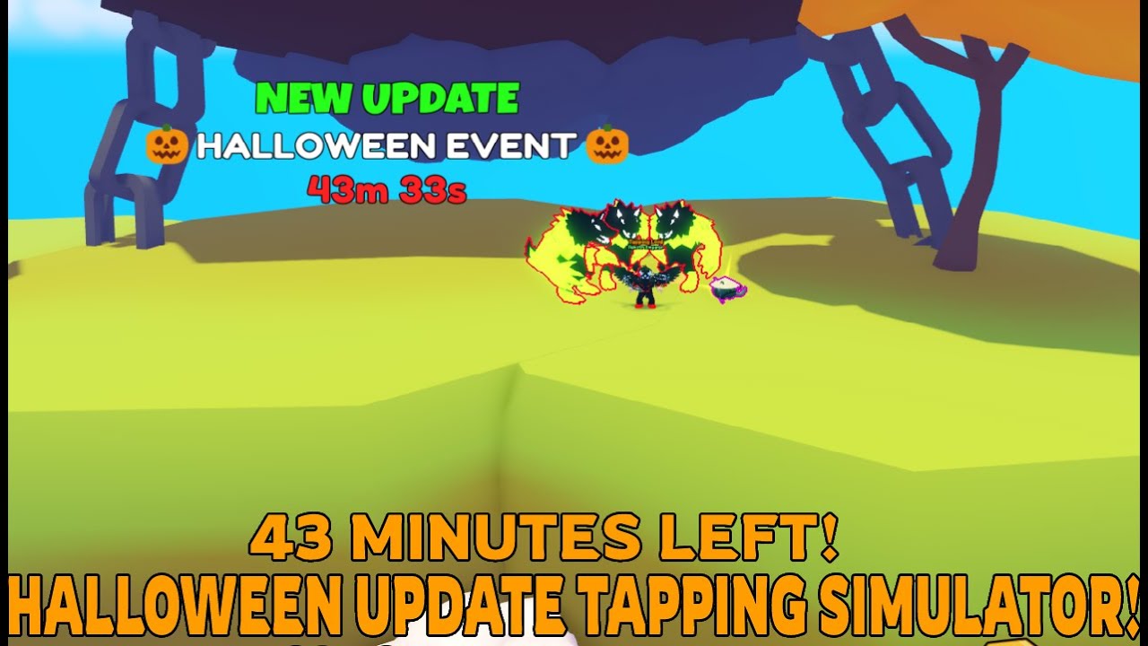 LIVE! I tapping simulator I HALLOWEEN UPDATE! I Grinding (ITS OUT ...