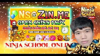 (nsozin) Open Chính Thức - Đua Top Cao Thủ | Ninja School Online