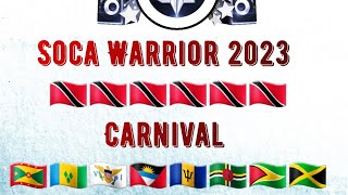 Soca Warrior 2023 Soca Mix