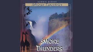 The Smoke That Thunders