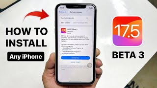 How to Install iOS 17.5 Beta 3 update on any iPhone - Update iOS 17.5 Beta 3 on any iPhone