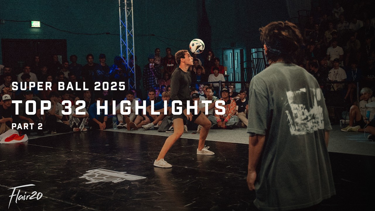 Top 32 Battle Highlights (Part 2) | Super Ball World Open 2025