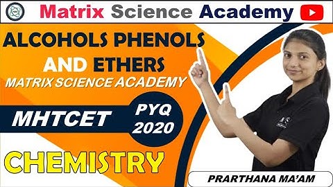 Alcohol, Phenol, and ethers | PYQ 2020 | MHTCET