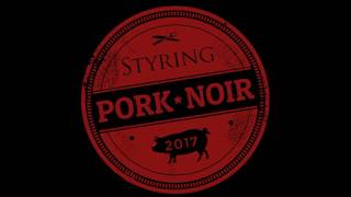 Styring Pork Noir 2017