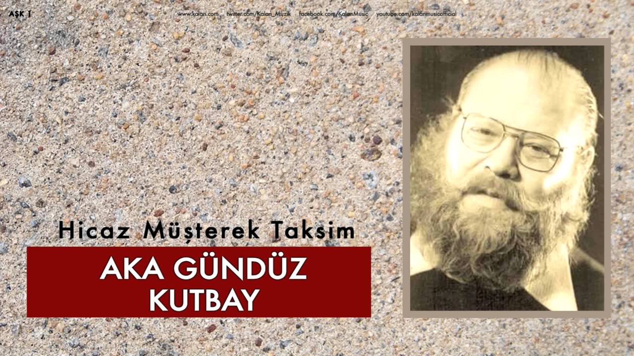 在 YouTube 上观看 Aka Gündüz Kutbay - Hicaz Müşterek Taksim [ Aşk 2 © 2009 Kalan Müzik ]