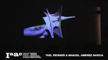 IAAC Lecture Series 2014 - Yael Reisner & Manuel Jimenez Garcia