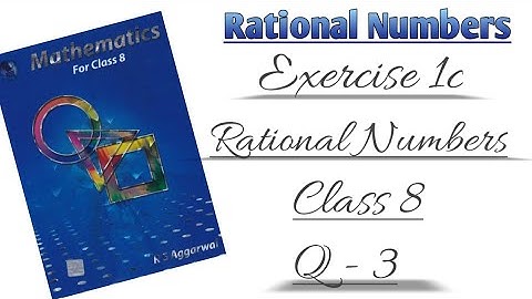 Rational Numbers| Exercise 1c | Q3 | CBSE Rs Aggarwal class 8 in hindi |||Maths study