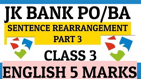 JK BANK PREVIOUS YEAR EXAM QUESTIONS|SENTENCE REARRANGEMENT| 5 MKS TOPIC |CLASS 3 ENGLISH|9419145317
