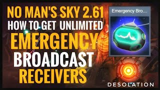 No Man&#39;s Sky Desolation 2.61 How To Get Unlimited Emergency Broadcast Receivers NMS 2020 Tutorial