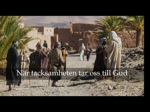 När tacksamheten tar oss till Gud | Micael Nilsson | 2022-07-24