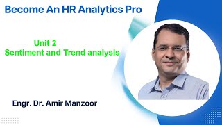 Unit 2: Sentiment and Trend analysis in HR